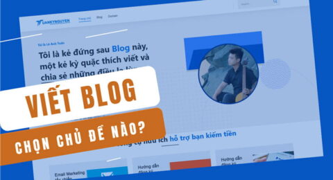 chủ đề hay cho blog để viết