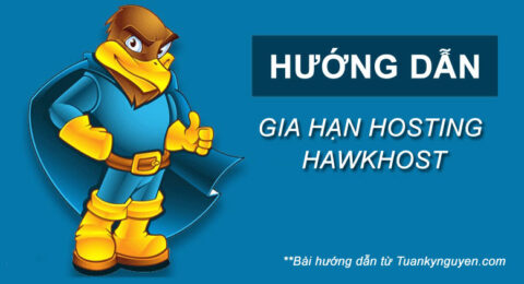 Hướng dẫn gia hạn Hosting hawkhost nhanh chóng
