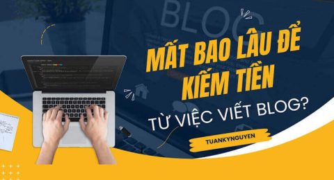 Mất bao lâu để kiếm tiền từ blog?