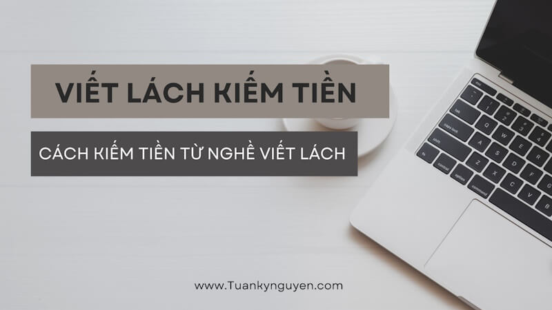 Viết lách kiếm tiền