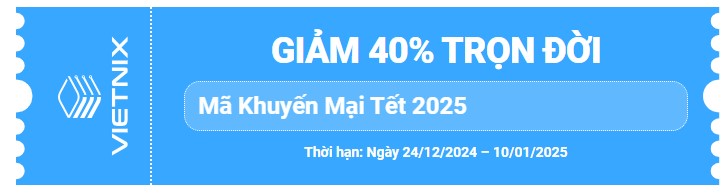 Mừng năm mới 2025: Vietnix giảm giá 40% trọn đời cho dịch vụ hosting, VPS