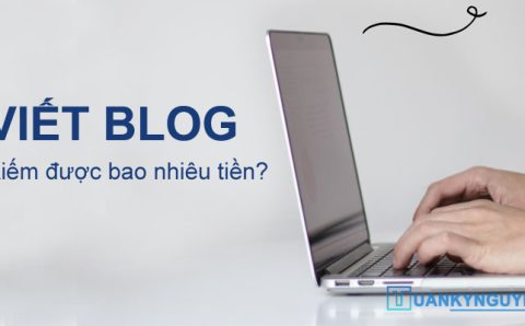 Sự thật viết blog kiếm được bao nhiêu tiền?