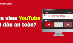 Mua view Youtube ở đâu tốt?