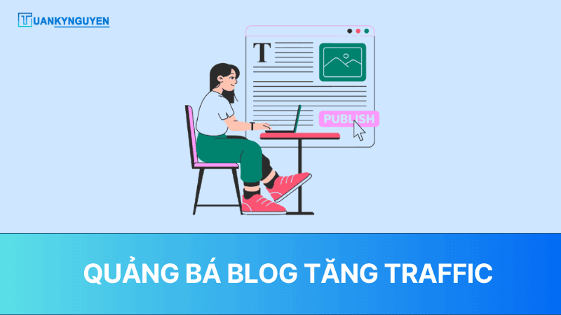 quảng bá blog để tăng traffic cho Blog