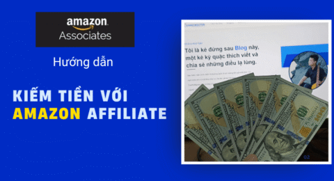 kiếm tiền với affiliate Amazon