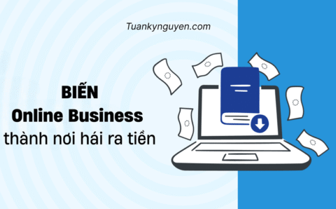 Online Business là gì? Cách tạo thu nhập từ Online Business