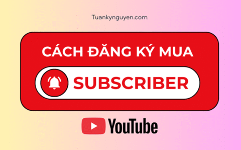 Cách mua sub Youtube uy tín