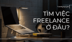 Tìm việc Freelance ở đâu?