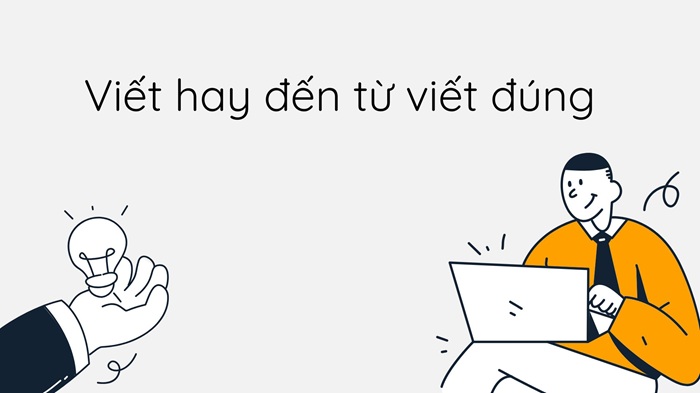 Viết hay đến từ viết đúng 